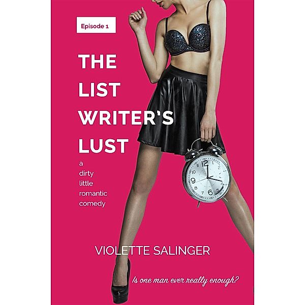 The List Writer's Lust: The List Writer's Lust - Episode 1, Violette Salinger