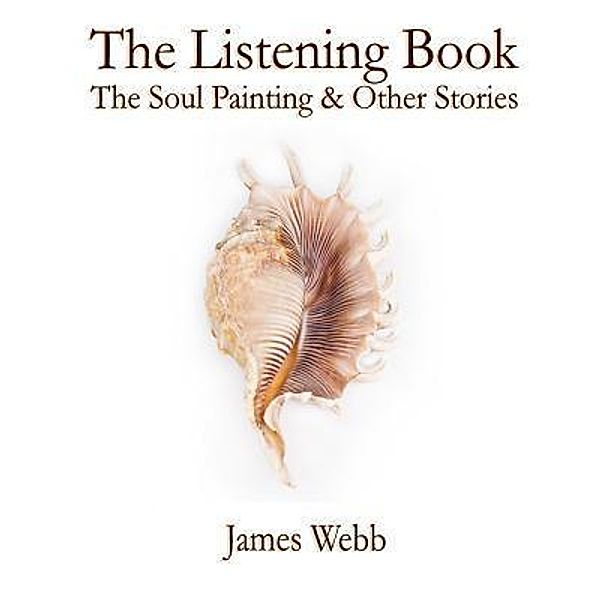 The Listening Book, James Webb
