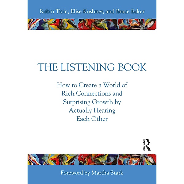 The Listening Book, Robin Ticic, Elise Kushner, Bruce Ecker