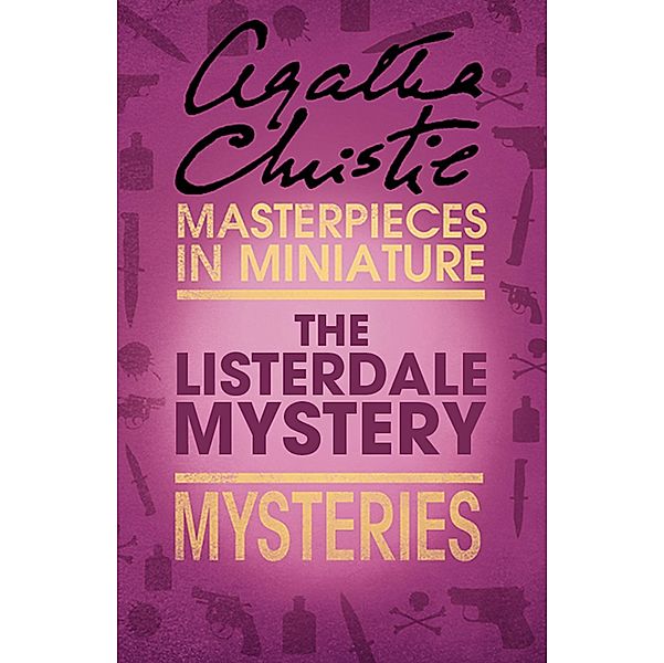 The Listerdale Mystery, Agatha Christie