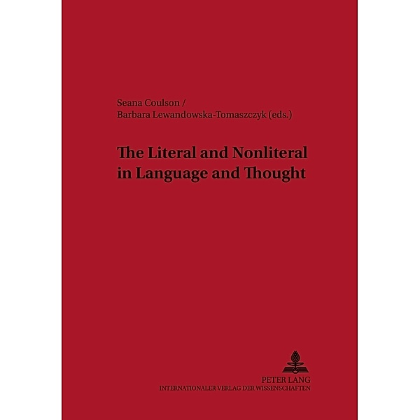 The Literal and Nonliteral in Language and Thought