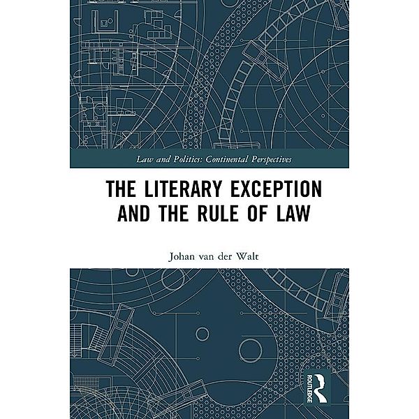 The Literary Exception and the Rule of Law, Johan van der Walt