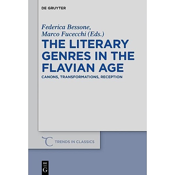 The Literary Genres in the Flavian Age / Trends in Classics - Supplementary Volumes