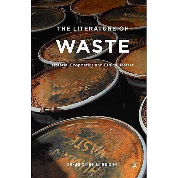 The Literature of Waste, S. Morrison