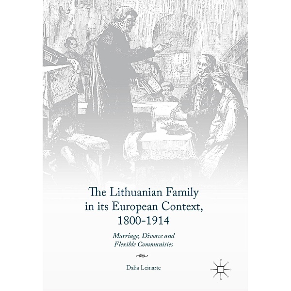 The Lithuanian Family in its European Context, 1800-1914 / Progress in Mathematics, Dalia Leinarte