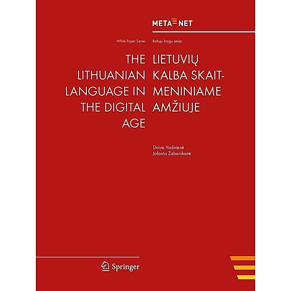 The Lithuanian Language in the Digital Age / White Paper Series, Georg Rehm, Hans Uszkoreit