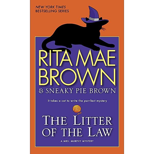 The Litter of the Law / Mrs. Murphy Bd.22, Rita Mae Brown