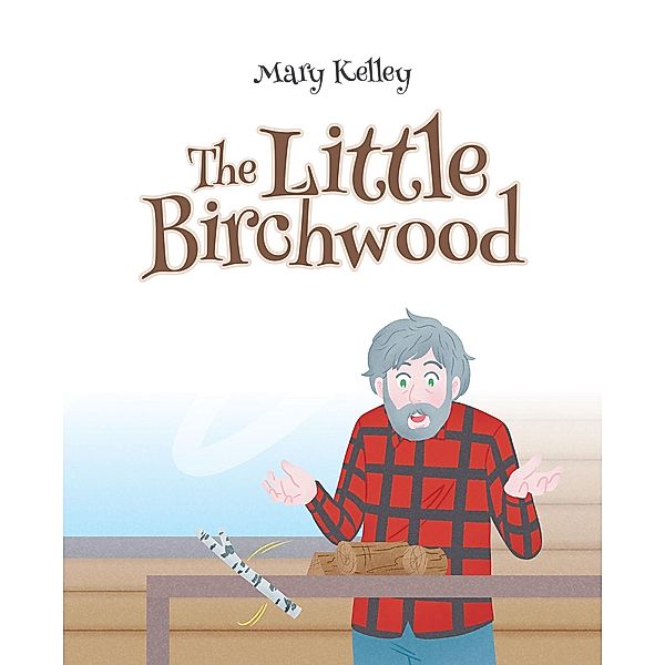 The Little Birchwood, Mary Kelley
