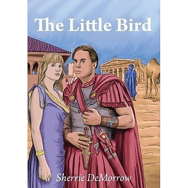 The Little Bird / Knight and Daye Series Bd.5, Sherrie Demorrow
