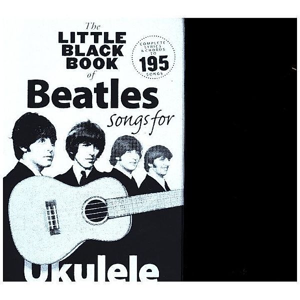 The Little Black Book Of Beatles Songs For Ukulele, The Beatles