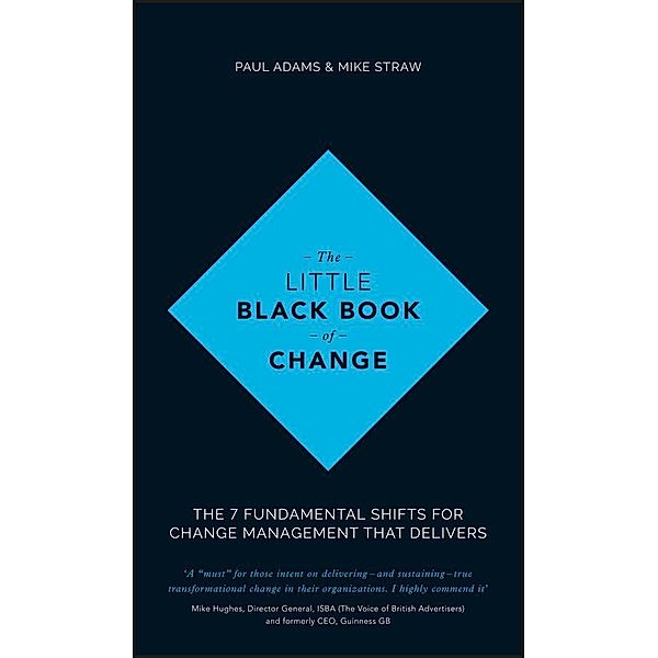 The Little Black Book of Change, Paul Adams, Mike Straw