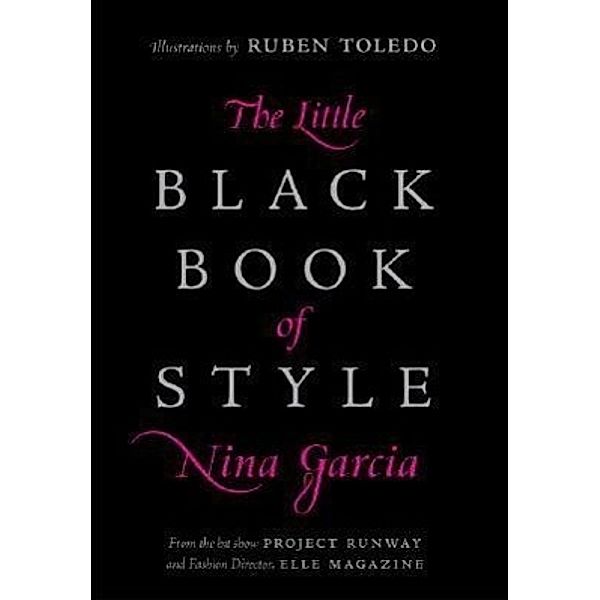 The Little Black Book of Style, Nina Garcia