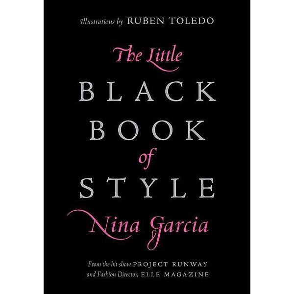 The Little Black Book of Style, Nina Garcia