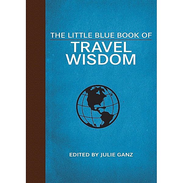 The Little Blue Book of Travel Wisdom