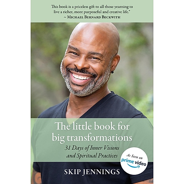 The Little Book for Big Transformations, Skip Jennings