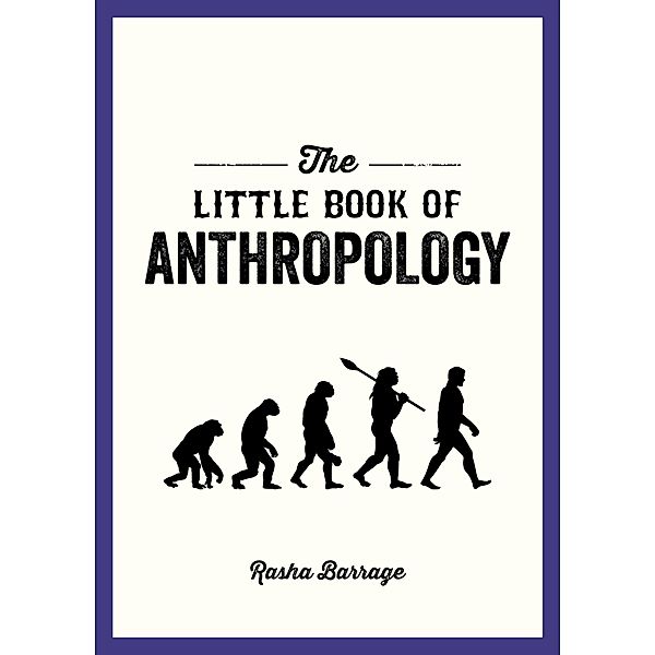 The Little Book of Anthropology, Rasha Barrage