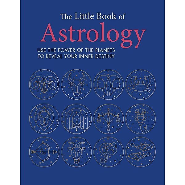 The Little Book of Astrology, CICO Books
