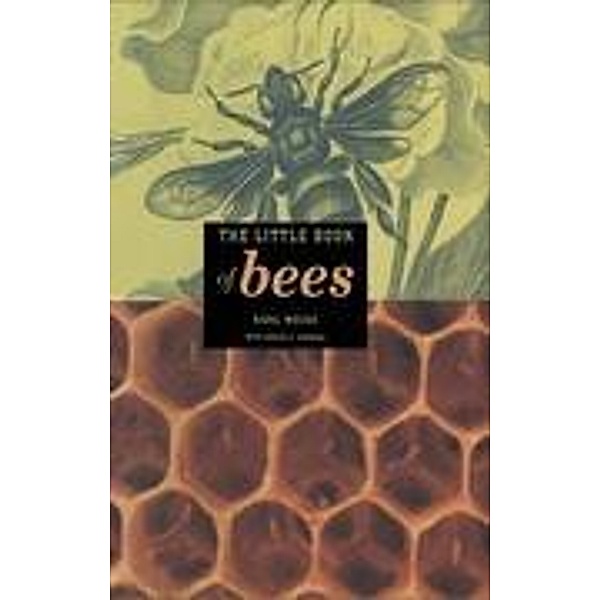 The Little Book of Bees, Karl Weiß