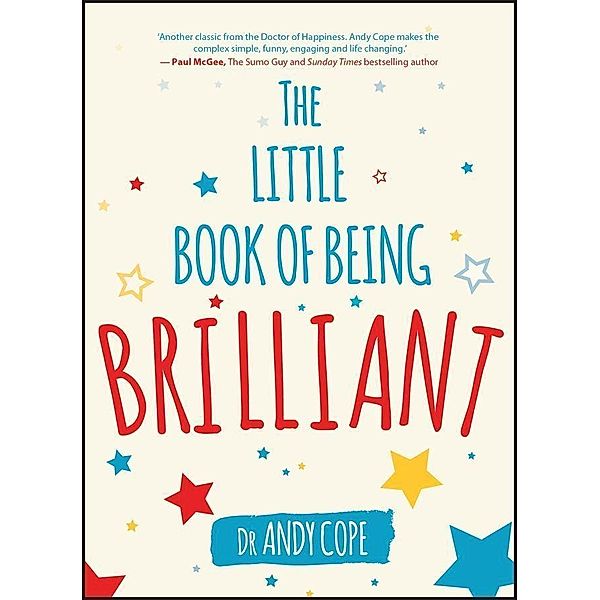 The Little Book of Being Brilliant, Andy Cope