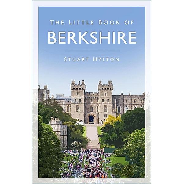 The Little Book of Berkshire, Stuart Hylton