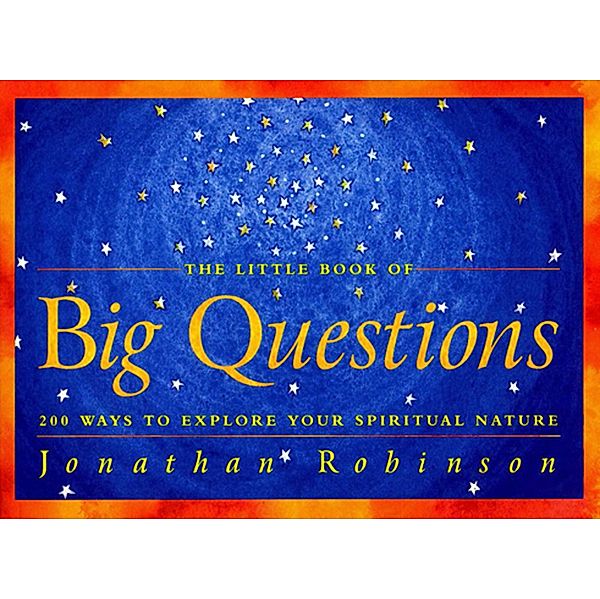 The Little Book of Big Questions, Jonathan Robinson