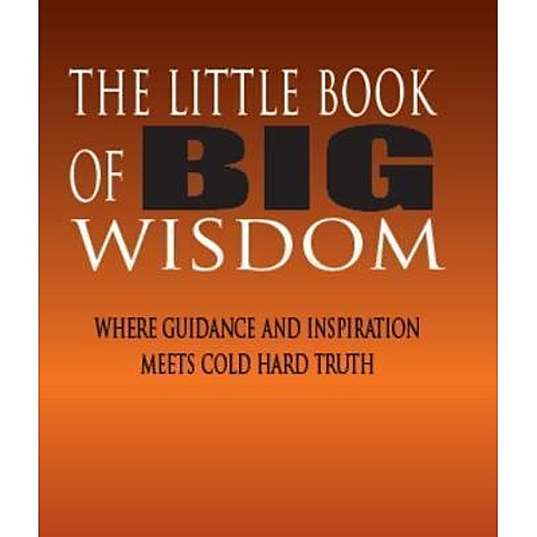 The Little Book of BIG Wisdom, Sally Glenn