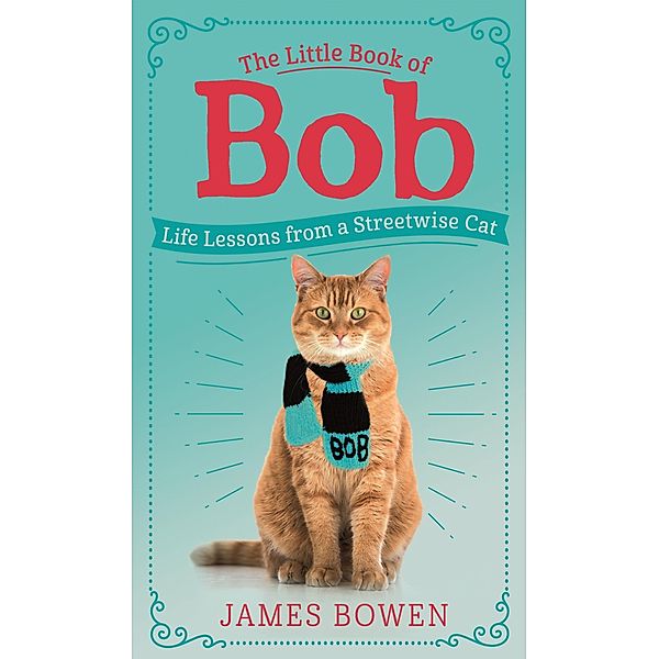 The Little Book of Bob, James Bowen