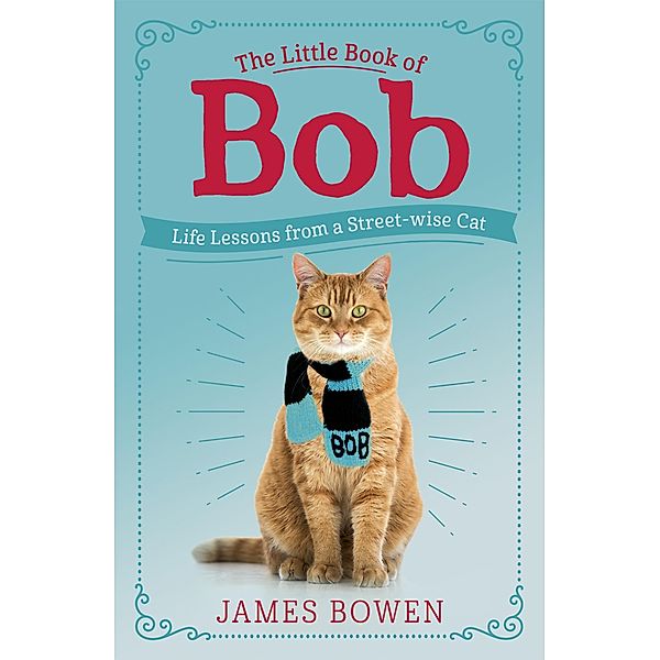 The Little Book of Bob, James Bowen