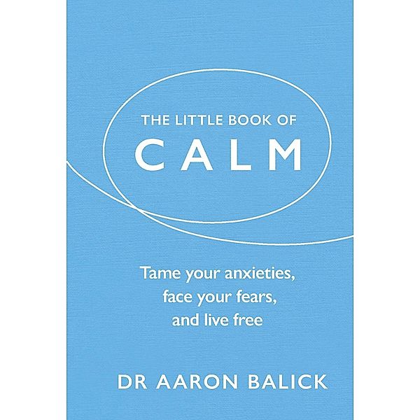 The Little Book of Calm / The Little Book of Series, Aaron Balick