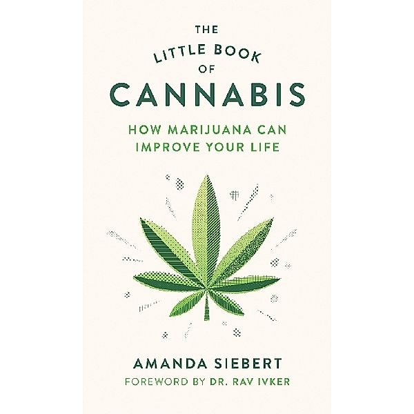 The Little Book of Cannabis, Amanda Siebert