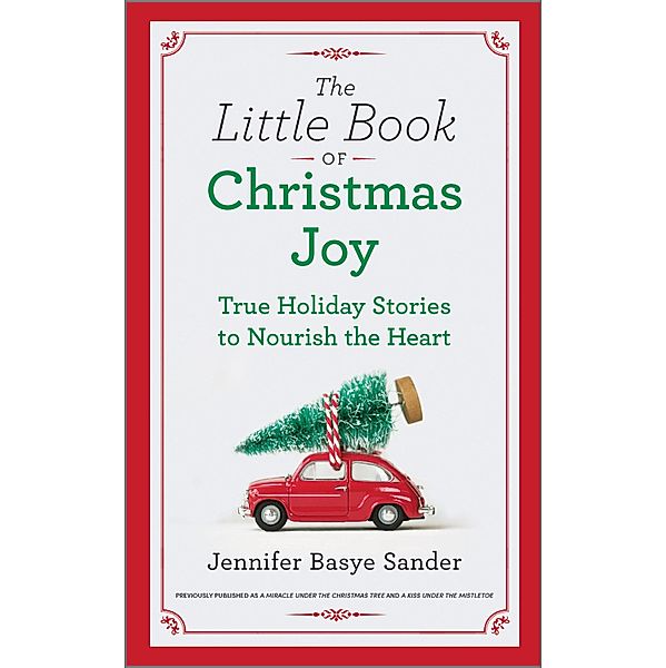 The Little Book of Christmas Joy, Jennifer Basye Sander