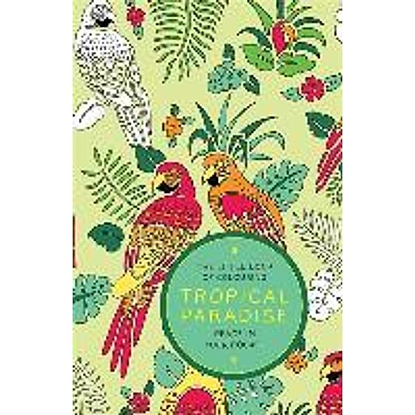 The Little Book of Colouring - Tropical Paradise, Peace in Your Pocket
