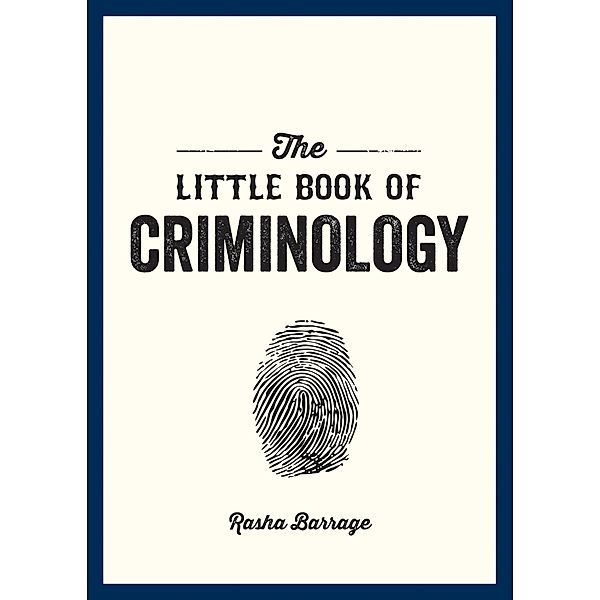 The Little Book of Criminology, Rasha Barrage