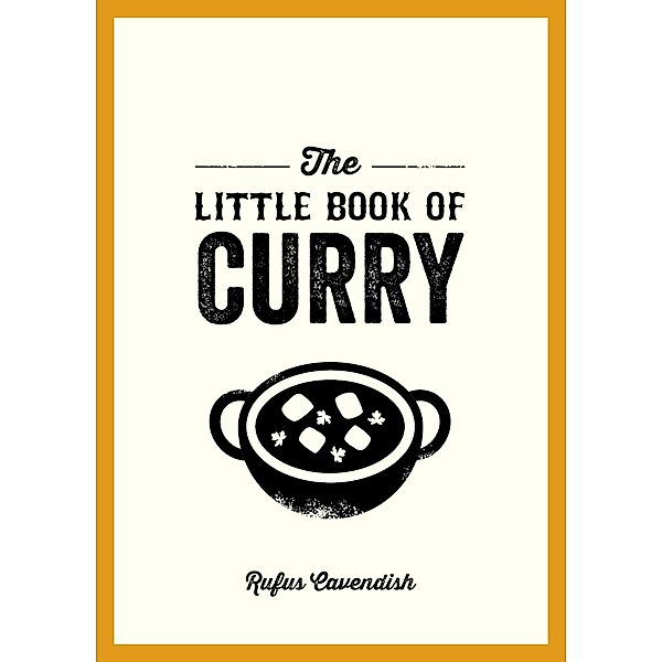 The Little Book of Curry, Rufus Cavendish