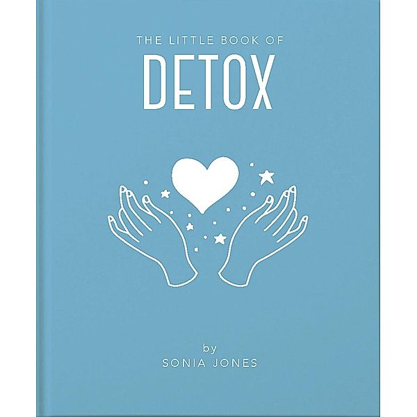 The Little Book of Detox, Sonia Jones