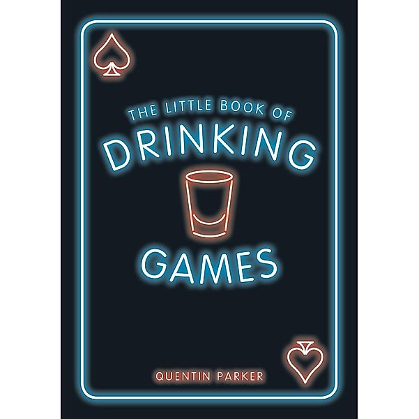 The Little Book of Drinking Games, Quentin Parker