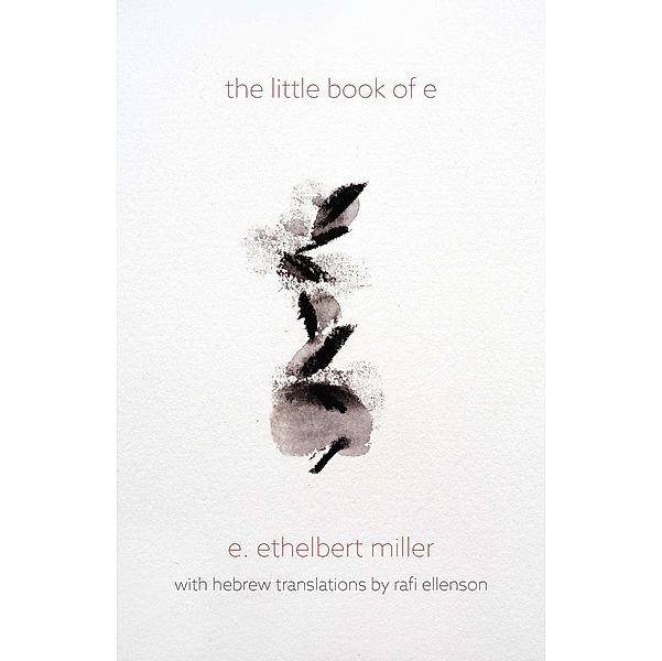 the little book of e, E. Ethelbert Miller