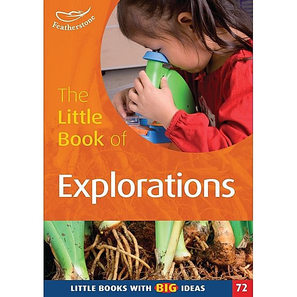 The Little Book of Explorations, Sally Featherstone