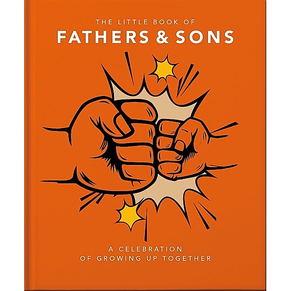 The Little Book of Fathers & Sons, Orange Hippo!