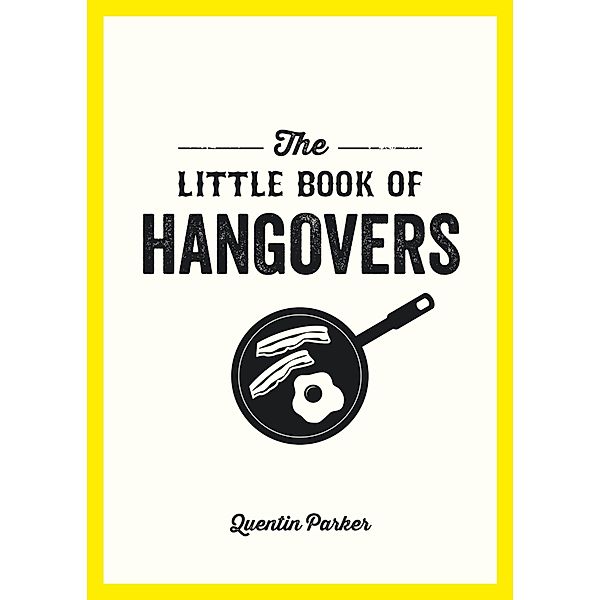 The Little Book of Hangovers, Quentin Parker