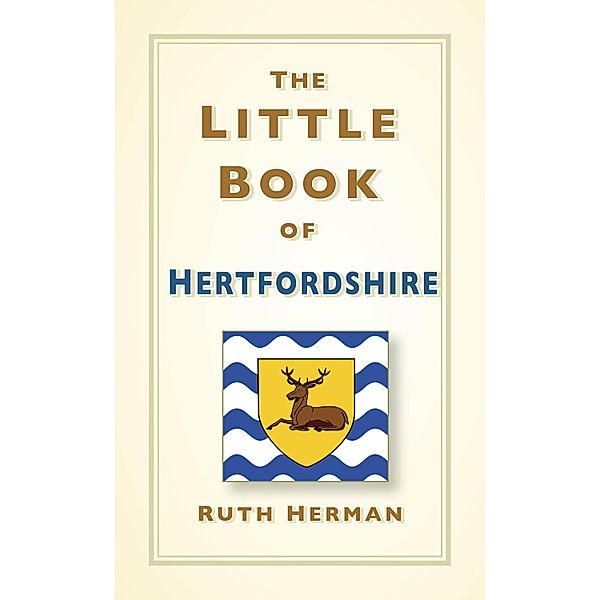 The Little Book of Hertfordshire, Ruth Herman