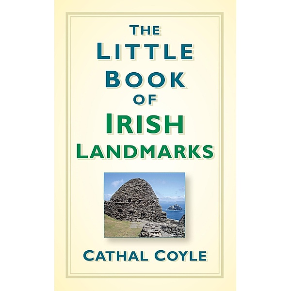 The Little Book of Irish Landmarks, Cathal Coyle