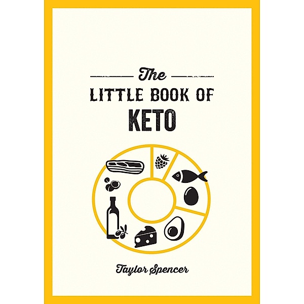 The Little Book of Keto, Taylor Spencer