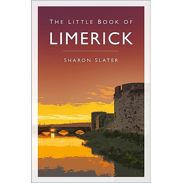The Little Book of Limerick, Sharon Slater