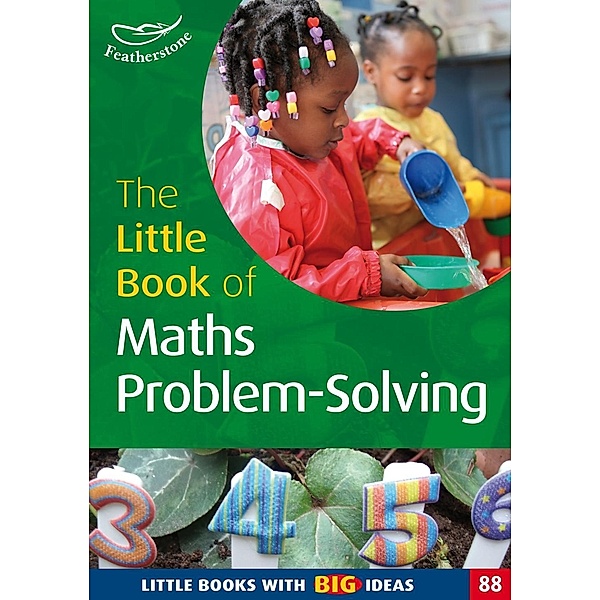 The Little Book of Maths Problem-Solving, Judith Dancer, Carole Skinner