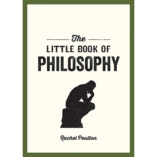 The Little Book of Philosophy, Rachel Poulton