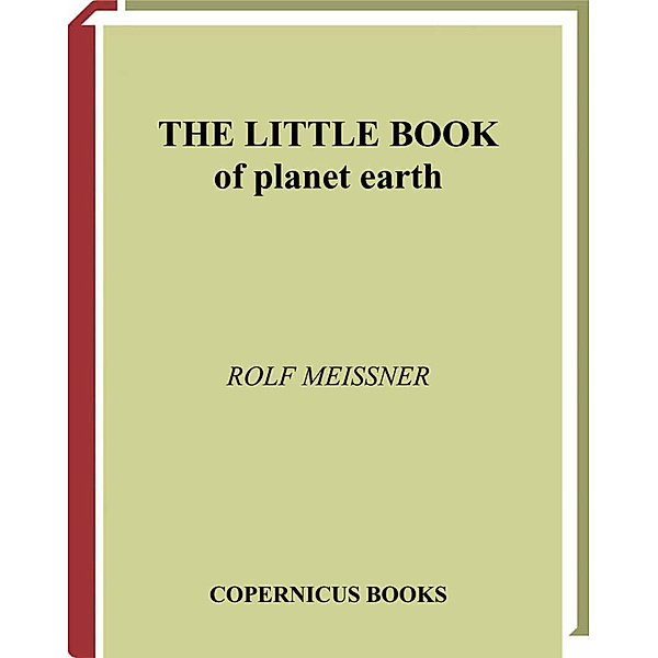 The Little Book of Planet Earth, Rolf Meissner