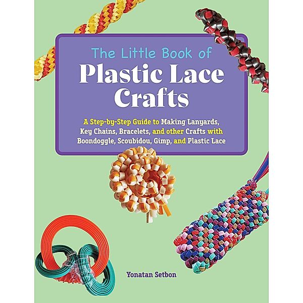 The Little Book of Plastic Lace Crafts, Yonatan Setbon
