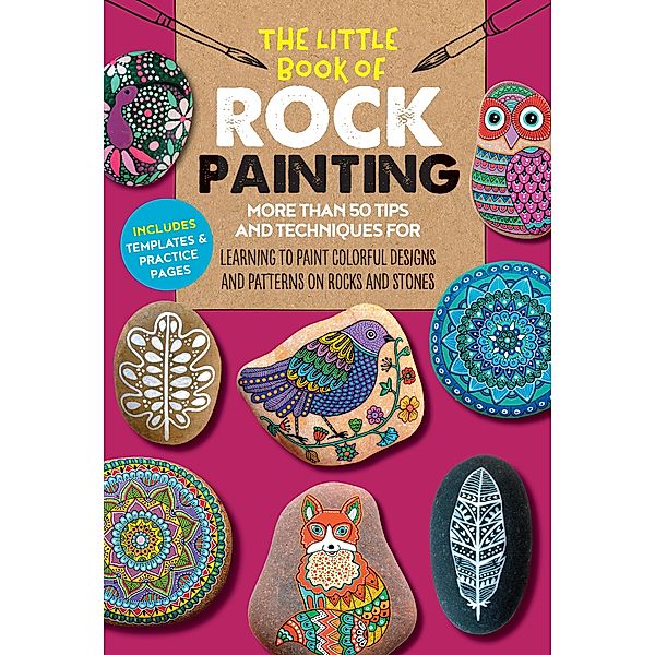 The Little Book of Rock Painting / The Little Book of ..., F. Sehnaz Bac, Marisa Redondo, Margaret Vance