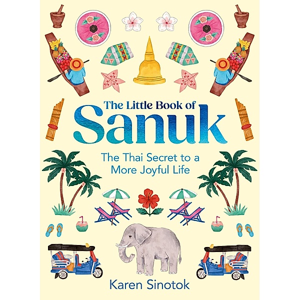 The Little Book of Sanuk, Karen Sinotok